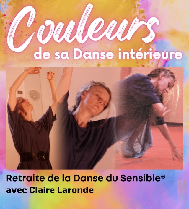 COULEURS DE SA DANSE INTERIEURE - Claire Laronde
